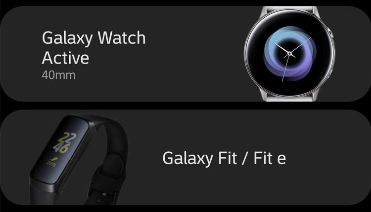 Samsung Galaxy Watch Active und Samsung Galaxy Fit e